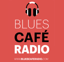 Blues Café Radio, une vraie webradio de passionnés Blues Café Radio, une vraie webradio de passionnés