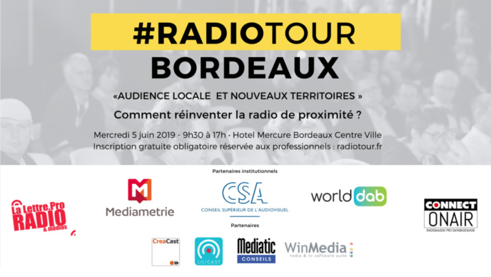 Radio Tour : rendez-vous à Bordeaux le 5 juin Radio Tour : rendez-vous à Bordeaux le 5 juin