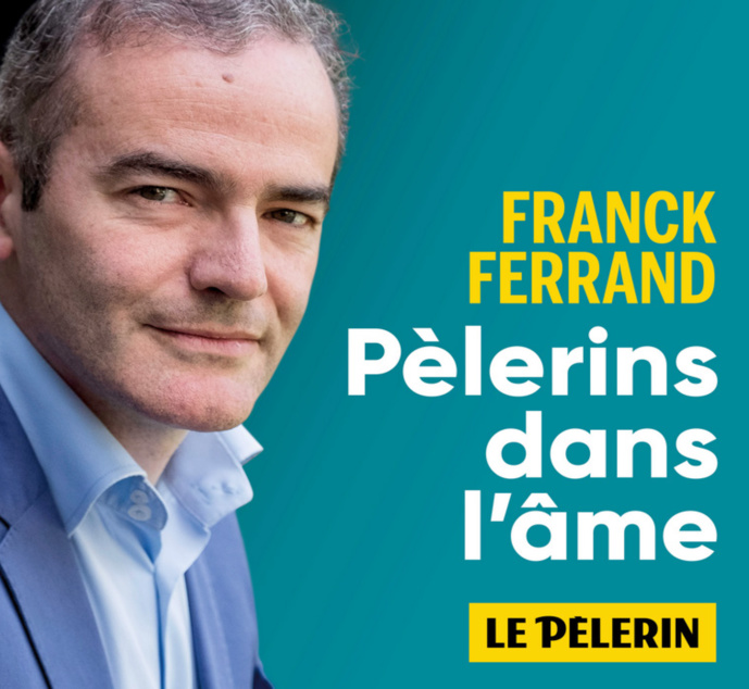 Franck Ferrand : 15 podcasts pour le magazine Le Pèlerin Franck Ferrand : 15 podcasts pour le magazine Le Pèlerin