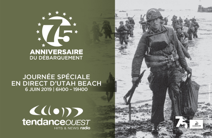 Débarquement : journée spéciale sur Tendance Ouest Débarquement : journée spéciale sur Tendance Ouest
