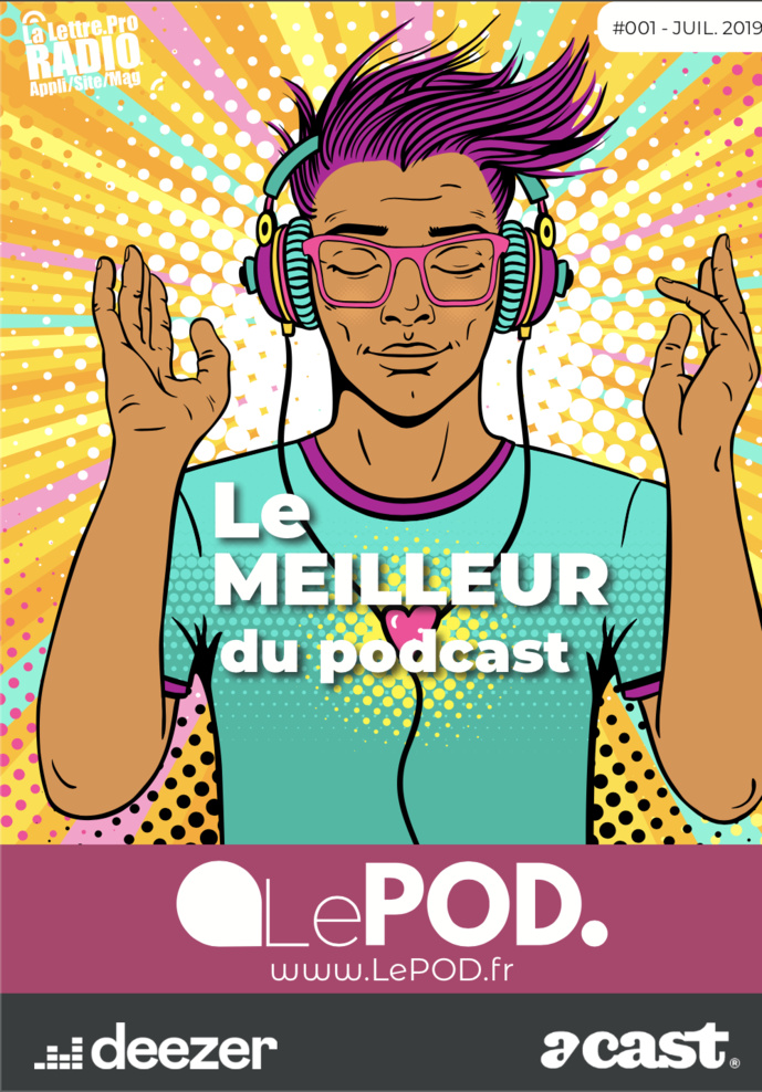 Le POD., le 1er guide gratuit du meilleur du podcast est arrivé !