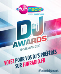 Fun Radio DJ Awards : les votes sont ouverts Fun Radio DJ Awards : les votes sont ouverts
