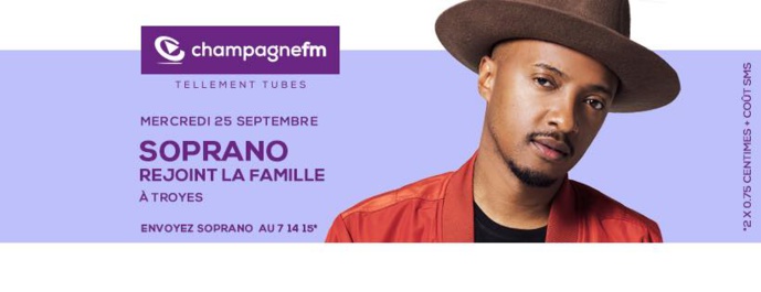 Champagne FM invite le chanteur Soprano