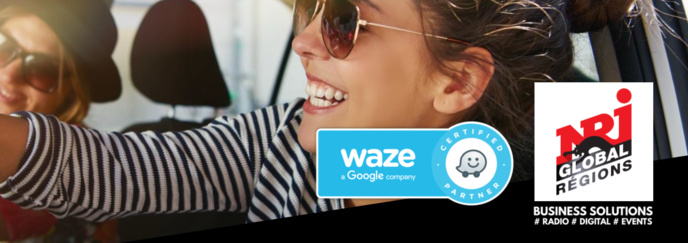 NRJ Global Régions signe un accord avec Waze France NRJ Global Régions signe un accord avec Waze France