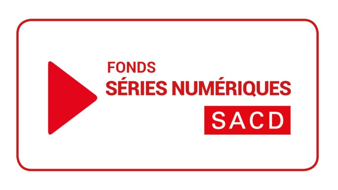 La SCAD lance le "Fonds SACD Séries Numériques" La SCAD lance le "Fonds SACD Séries Numériques"