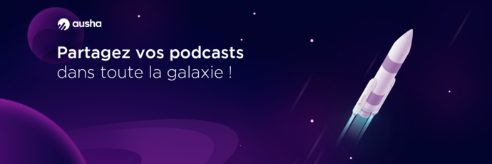 Ausha intègre eStat Podcast développé par Médiamétrie Ausha intègre eStat Podcast développé par Médiamétrie