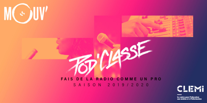 Mouv' lance Pod'Classe, un projet de webradios scolaires Mouv' lance Pod'Classe, un projet de webradios scolaires