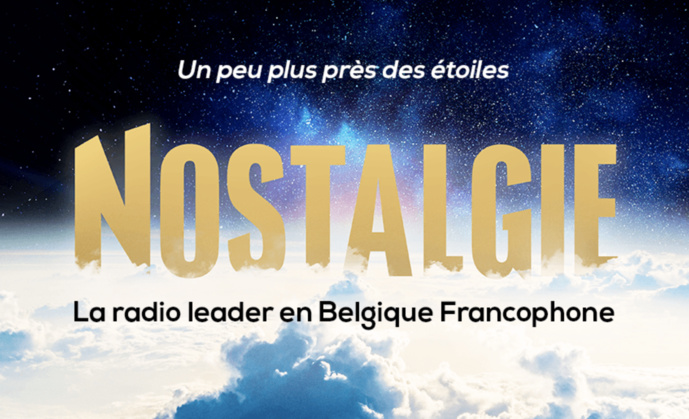 Belgique : "Un peu plus près des étoiles" pour Nostalgie Belgique : "Un peu plus près des étoiles" pour Nostalgie