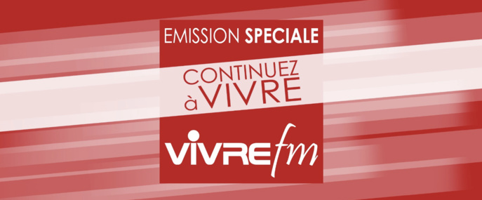 Covid-19 : "Continuez à vivre" avec Vivre FM Covid-19 : "Continuez à vivre" avec Vivre FM