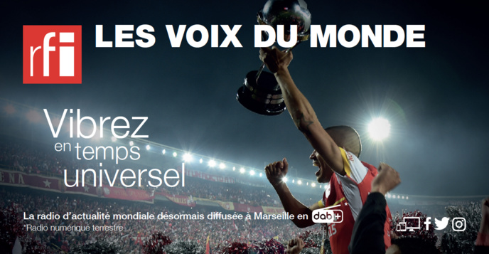 DAB+ : RFI diffusée à Marseille dès ce lundi DAB+ : RFI diffusée à Marseille dès ce lundi