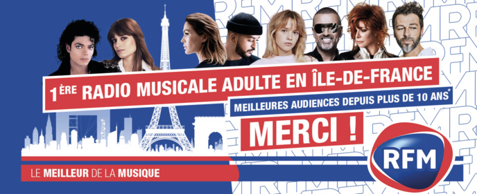 RFM est la première radio musicale adulte à Paris RFM est la première radio musicale adulte à Paris