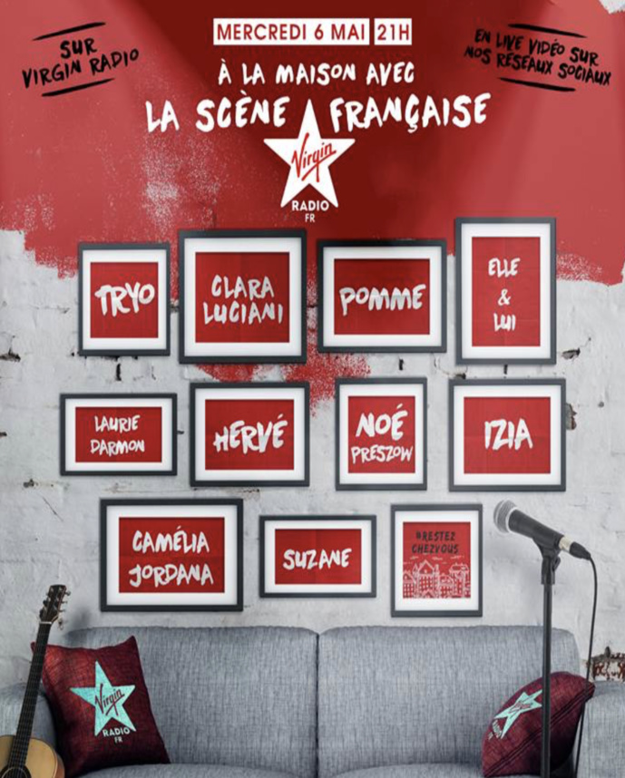 Covid-19 : Virgin Radio à la maison avec la scène française Covid-19 : Virgin Radio à la maison avec la scène française