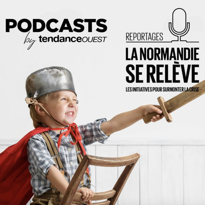 "La Normandie se relève" : le nouveau rendez-vous de Tendance Ouest "La Normandie se relève" : le nouveau rendez-vous de Tendance Ouest
