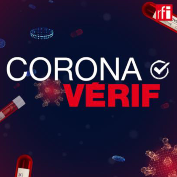 RFI : une chronique vidéo pour lutter contre les infox sur le Covid-19 RFI : une chronique vidéo pour lutter contre les infox sur le Covid-19
