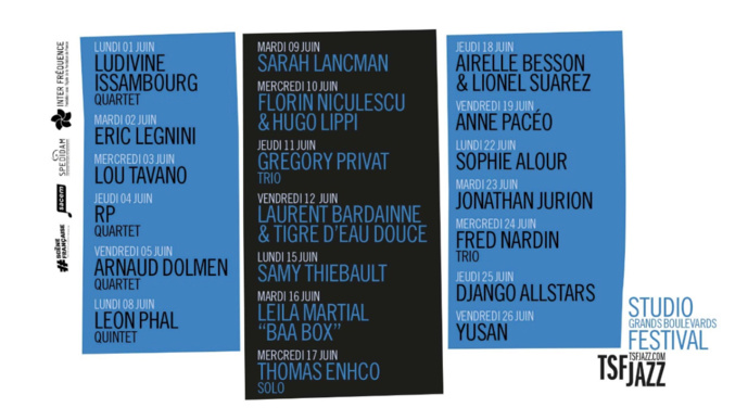 TSF Jazz organise "Studio Grands Boulevards Festival" TSF Jazz organise "Studio Grands Boulevards Festival"