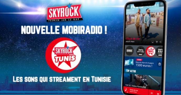 Skyrock Tunis : la nouvelle "mobiradio" de l'application Skyrock