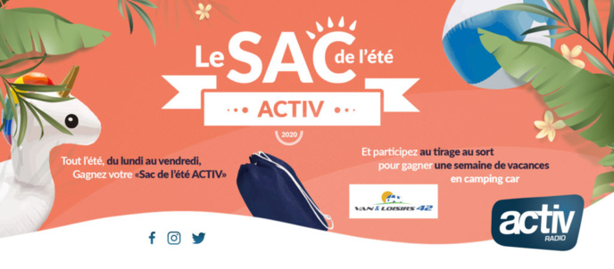 "Le sac de l'été" se gagne sur Activ Radio "Le sac de l'été" se gagne sur Activ Radio