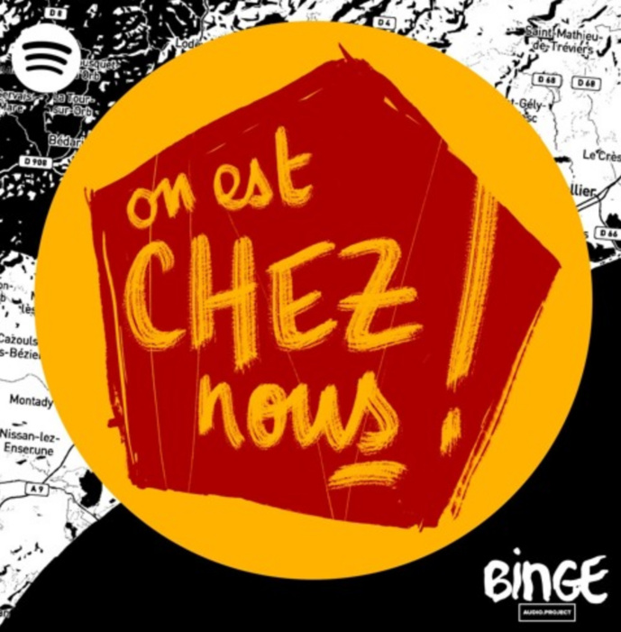 Binge Audio et Spotify présentent "On est chez nous" Binge Audio et Spotify présentent "On est chez nous"