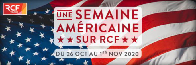 Une semaine américaine sur RCF Une semaine américaine sur RCF