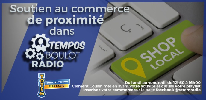 Totem affiche son soutien au commerce de proximité Totem affiche son soutien au commerce de proximité