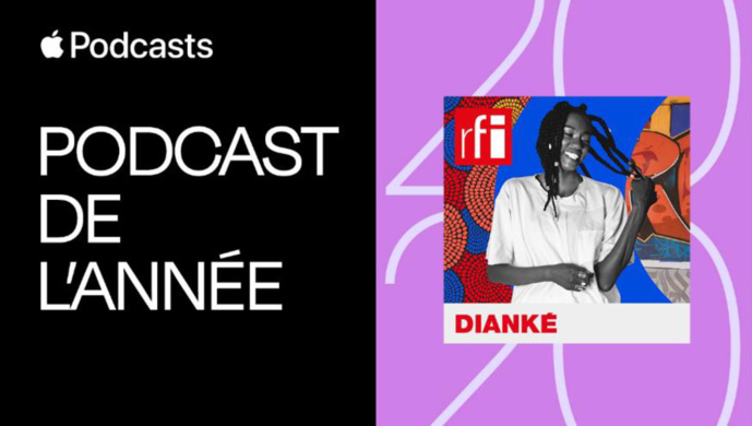 RFI : "Dianké" sélectionné dans le "Meilleur d’Apple Podcasts 2020"
