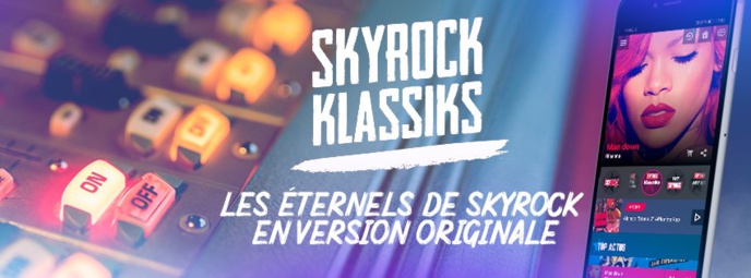 DAB+ métropolitain : Skyrock Klassiks sélectionnée DAB+ métropolitain : Skyrock Klassiks sélectionnée