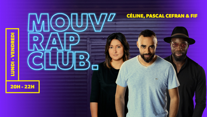 Mouv' Rap Club en direct de La Place Mouv' Rap Club en direct de La Place