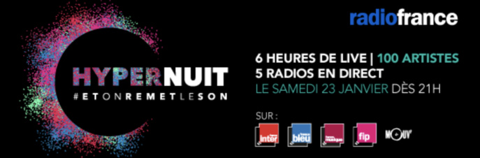 Radio France prépare son "Hypernuit" sur 5 radios Radio France prépare son "Hypernuit" sur 5 radios