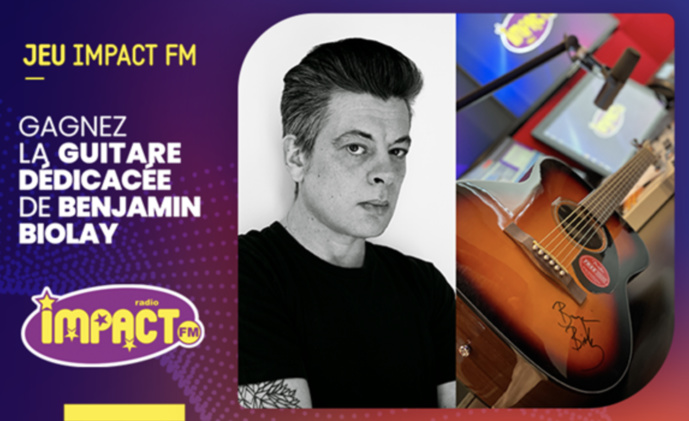 Impact FM offre une guitare Fender dédicacée par Benjamin Biolay Impact FM offre une guitare Fender dédicacée par Benjamin Biolay