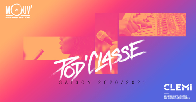 Mouv' associe les Cités éducatives au dispositif Pod'Classe Mouv' associe les Cités éducatives au dispositif Pod'Classe