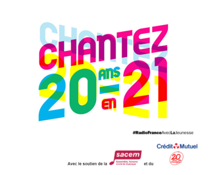 Radio France lance "Chantez 20 ans en 21" Radio France lance "Chantez 20 ans en 21"