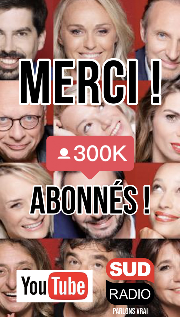Sud Radio : 300 000 abonnés sur Youtube Sud Radio : 300 000 abonnés sur Youtube