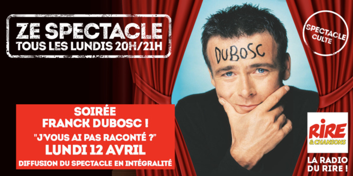 Soirée Franck Dubosc sur Rire & Chansons Soirée Franck Dubosc sur Rire & Chansons