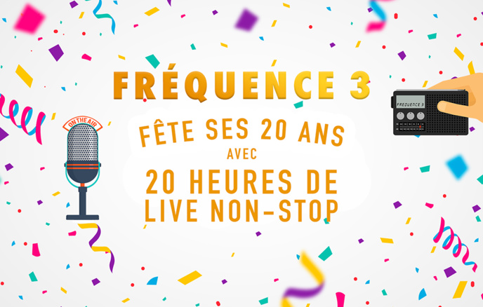 Fréquence 3 fête ses 20 ans Fréquence 3 fête ses 20 ans
