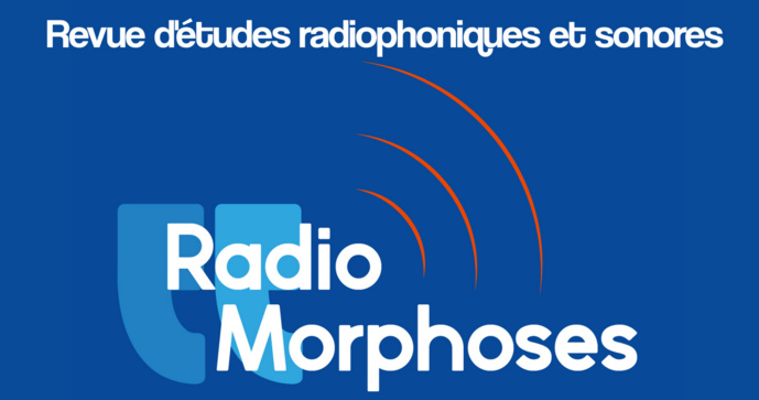 Nouvel appel à contributions de la revue "RadioMorphoses"