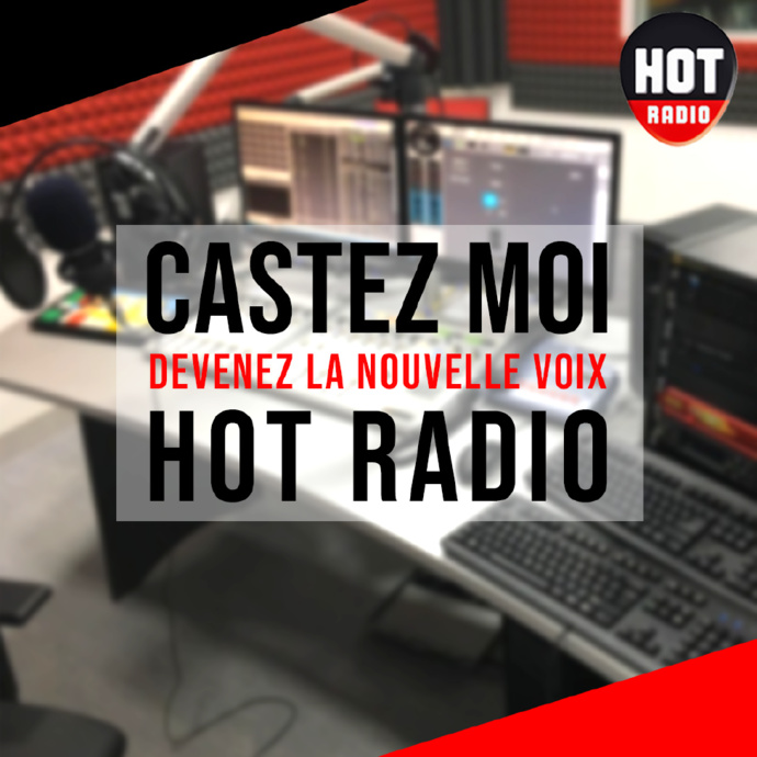"Castez-moi" : un casting lancé par Hot Radio