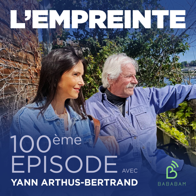Yann Arthus-Bertrand, invité du 100e épisode de "L'Empreinte"