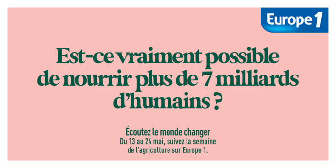 Europe 1 part à la rencontre du monde agricole Europe 1 part à la rencontre du monde agricole