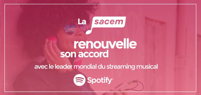 La Sacem renouvelle son accord avec Spotify La Sacem renouvelle son accord avec Spotify