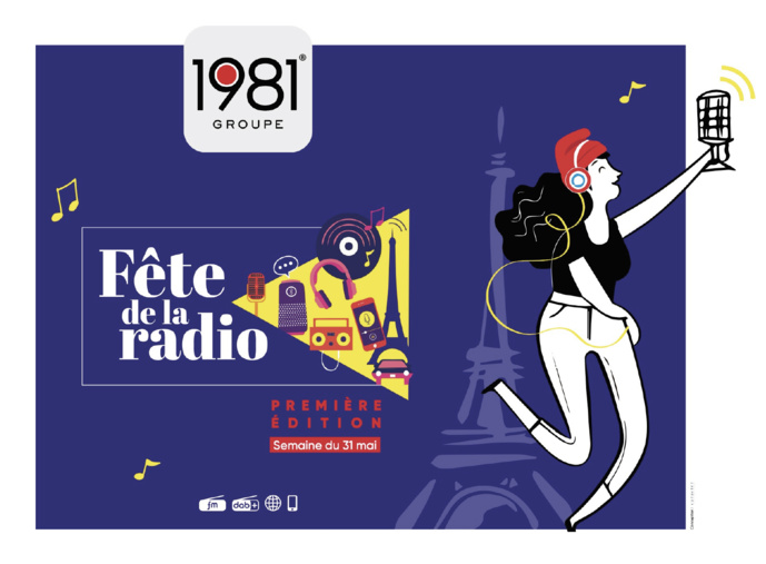 Les radios du Groupe 1981 se mobilisent pour la Fête de la radio Les radios du Groupe 1981 se mobilisent pour la Fête de la radio