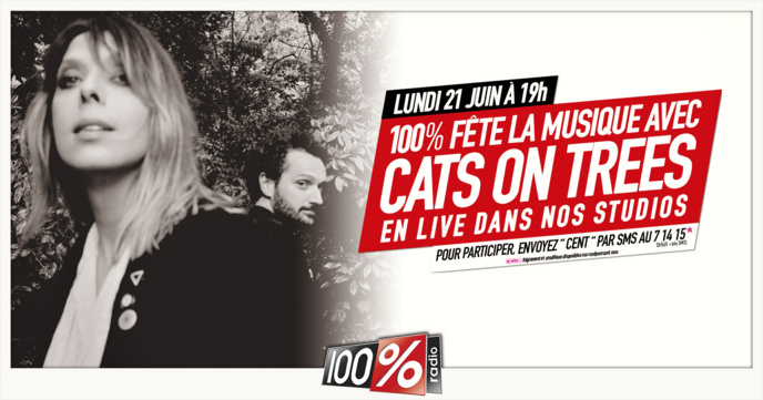 Cats On Trees fait son retour en live sur 100% Radio Cats On Trees fait son retour en live sur 100% Radio