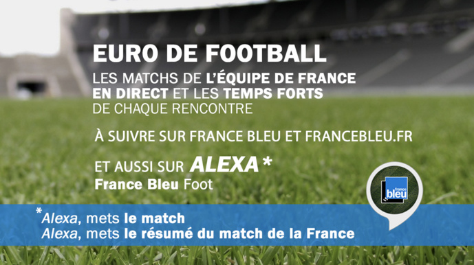 L'Euro sur France Bleu et sur les enceintes connectées L'Euro sur France Bleu et sur les enceintes connectées