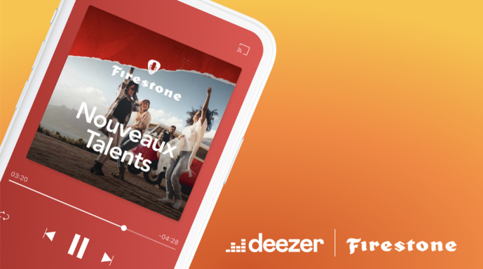 Deezer et Firestone s’associent pour promouvoir les nouveaux talents Deezer et Firestone s’associent pour promouvoir les nouveaux talents