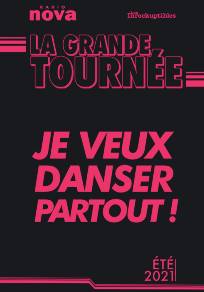 Radio Nova organise "La Grande Tournée" Radio Nova organise "La Grande Tournée"