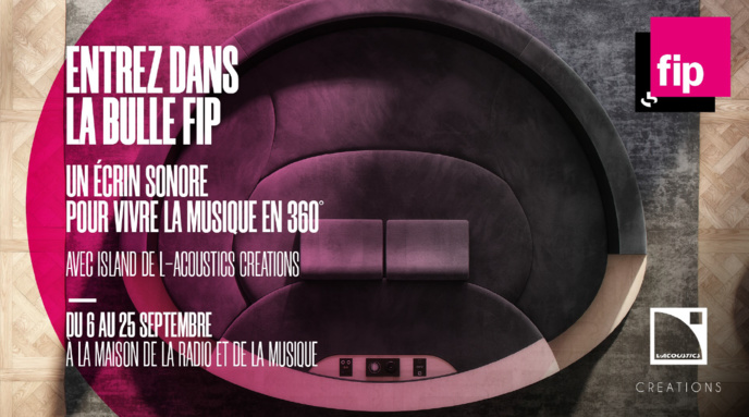 FIP : une bulle musicale installée à la Maison de la radio FIP : une bulle musicale installée à la Maison de la radio