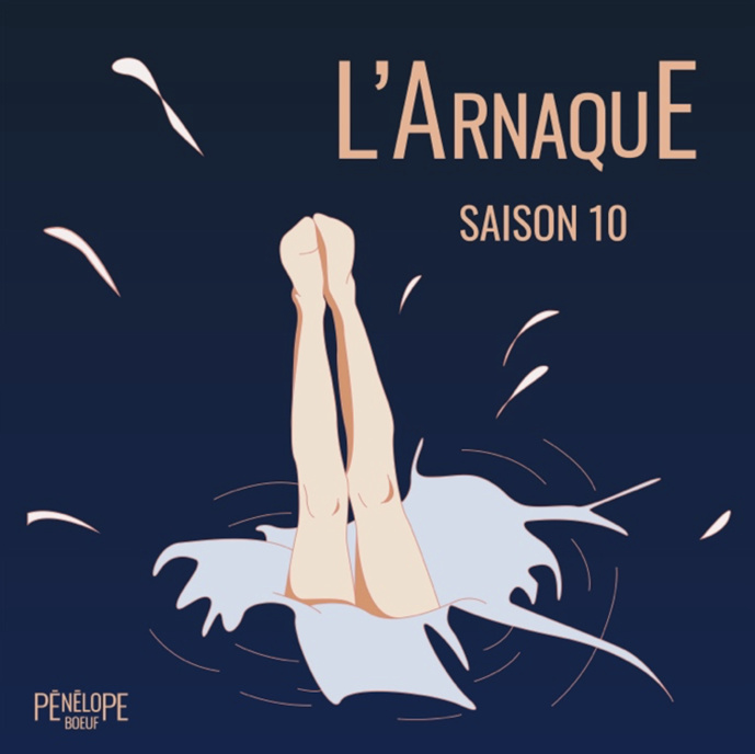 Pénélope Bœuf revient avec la saison 10 de "L’Arnaque" Pénélope Bœuf revient avec la saison 10 de "L’Arnaque"