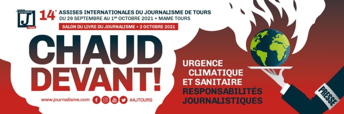 Tours : "Chaud devant" aux Assises du journalisme Tours : "Chaud devant" aux Assises du journalisme