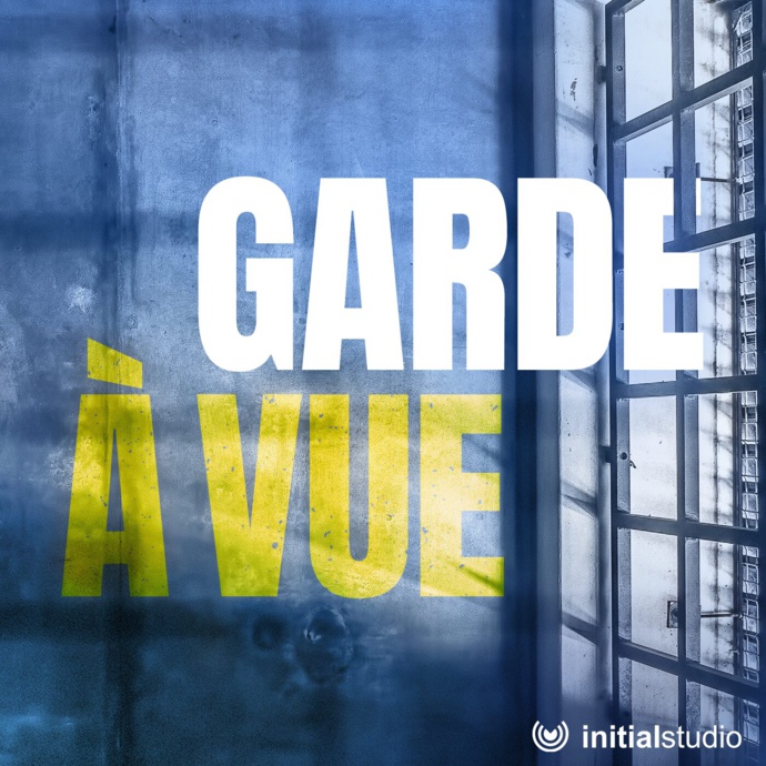 Une deuxième saison pour le podcast "Garde à vue" Une deuxième saison pour le podcast "Garde à vue"