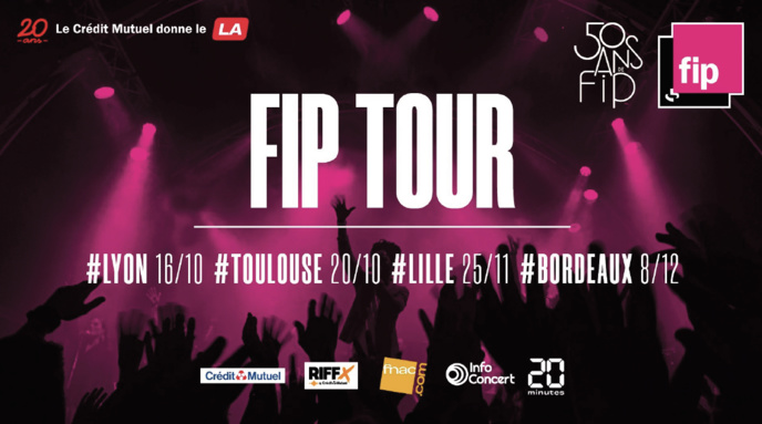 FIP prend la route des régions pour ses 50 ans FIP prend la route des régions pour ses 50 ans