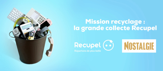 Nostalgie et Récupel s’unissent pour une grande action de recyclage Nostalgie et Récupel s’unissent pour une grande action de recyclage